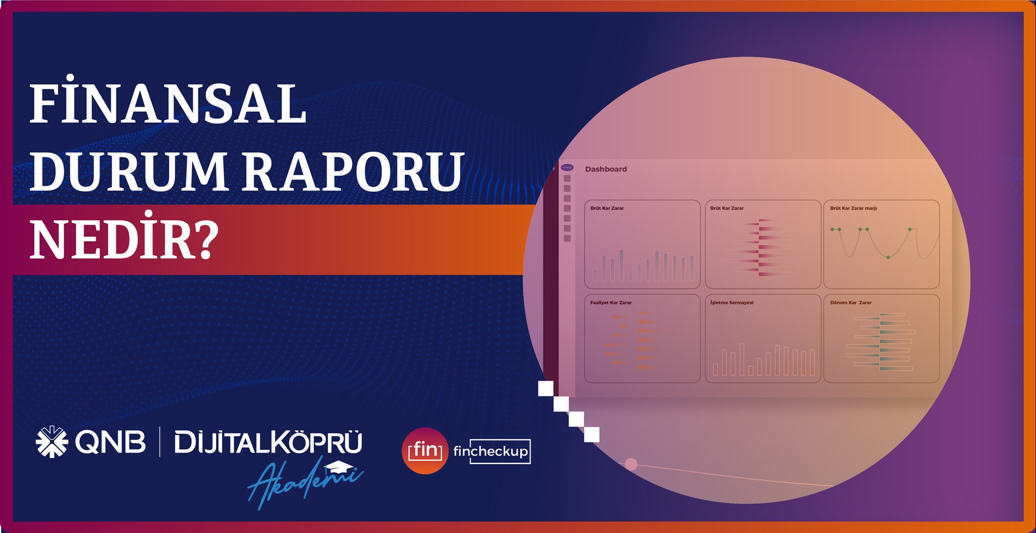 Finansal Durum Raporu Nedir?
