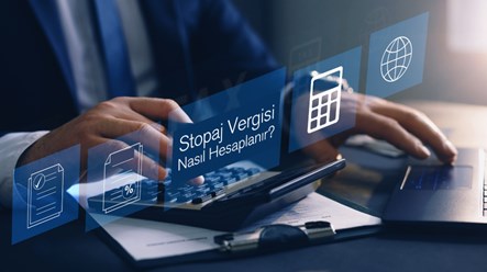 Stopaj Vergisi Nedir ve Nasıl Hesaplanır?