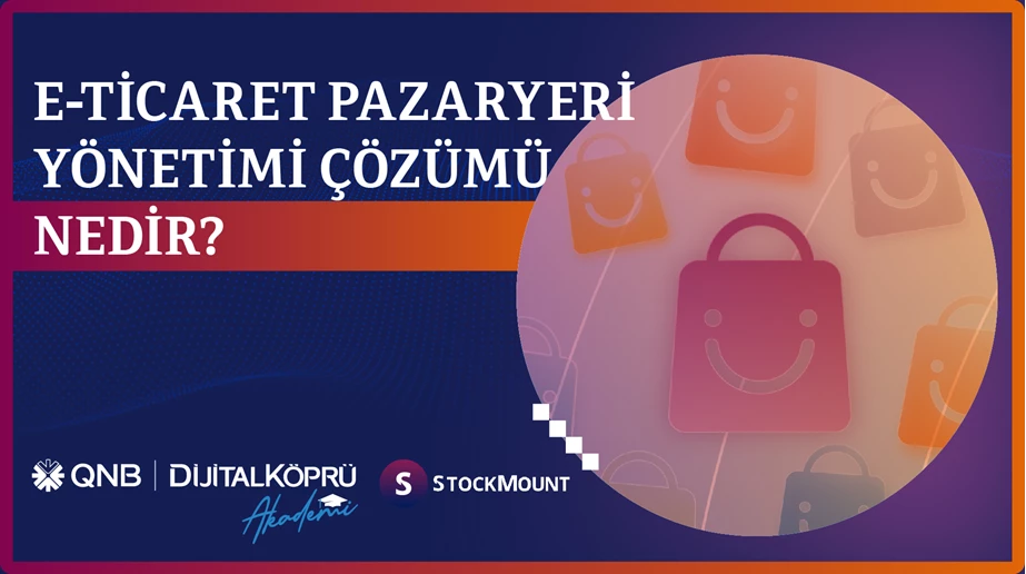 e-Ticaret Pazaryeri Çözümü Nedir?