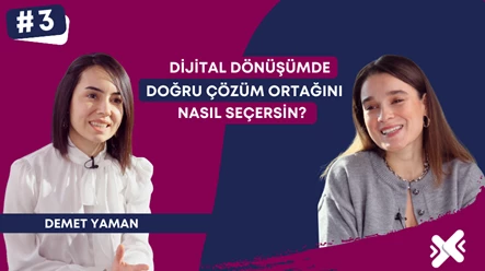 Dijital Dönüşümde Doğru Çözüm Ortağını Nasıl Seçersin?