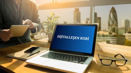 KOBİ’ler Dijitalleşirken Nelere Dikkat Etmelidir?