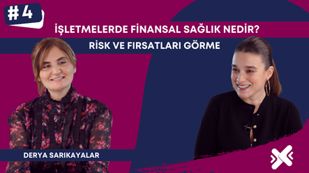 İşletmelerde Finansal Sağlık Nedir: Risk ve Fırsatları Görme