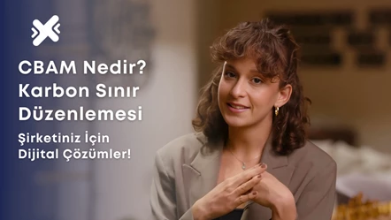 CBAM Nedir? Karbon Sınır Düzenlemesi ve Şirketiniz İçin Dijital Çözümler