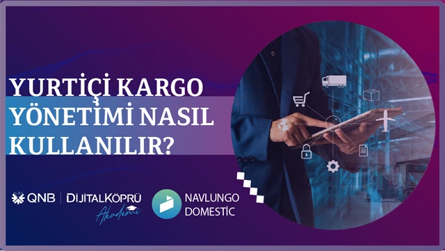 Dijital Köprü Kargo Yönetimi Çözümü Nasıl Kullanılır?